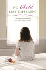 No Child Left Different (Childhood in America) Cover Image