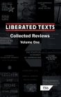 Liberated Texts, Collected Reviews: Volume One By Louis Allday (Editor), Mahmoud Najib (Editor) Cover Image