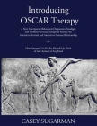 Introducing OSCAR Therapy: A New Interspecies Behavioral-Diagnostics Paradigm and Problem-Reversal Therapy to Restore the Animal-to-Animal and An Cover Image