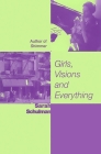 Girls, Visions and Everything: A Novel By Sarah Schulman Cover Image