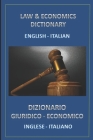 Law and economics dictionary english italian Cover Image