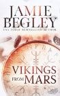 Vikings from Mars By Jamie Begley Cover Image