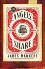 The Angels' Share By James Markert Cover Image