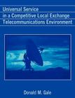 Universal Service in a Competitive Local Exchange Telecommunications Environment Cover Image
