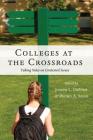 Colleges at the Crossroads: Taking Sides on Contested Issues (Counterpoints #517) By Shirley R. Steinberg (Other), Joseph L. DeVitis (Editor), Pietro A. Sasso (Editor) Cover Image