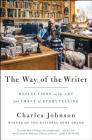 The Way of the Writer: Reflections on the Art and Craft of Storytelling By Charles Johnson Cover Image