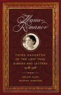 Maria Romanov: Third Daughter of the Last Tsar, Diaries and Letters, 1908–1918 By Helen Azar, George Hawkins Cover Image