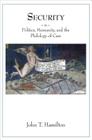 Security: Politics, Humanity, and the Philology of Care (Translation/Transnation #34) Cover Image