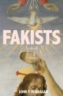 Fakists By John Y. Flanagan Cover Image