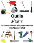 Français-Hindi Outils Dictionnaire illustré bilingue pour enfants Cover Image