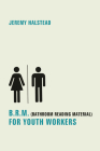 B.R.M. (Bathroom Reading Material) for Youth Workers Cover Image