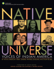 Native Universe: Voices of Indian America By Gerald McMaster (Editor), Clifford Trafzer (Editor), Kevin Gover (Foreword by) Cover Image
