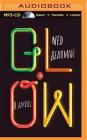 Glow By Ned Beauman, James Langton (Read by) Cover Image