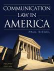 Communication Law in America, Fourth Edition Cover Image