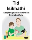 Svenska-Zulu Tid/Isikhathi Tvåspråkig bilderbok för barn Cover Image