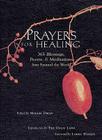 Prayers for Healing: 365 Blessings, Poems, & Meditations from Around the World Cover Image