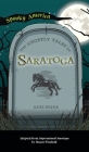 Ghostly Tales of Saratoga By Joanne O'Sulllivan Cover Image