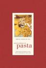 Encyclopedia of Pasta (California Studies in Food and Culture #26) By Oretta Zanini De Vita, Maureen Fant (Translated by), Carol Field (Foreword by) Cover Image