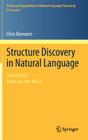 Structure Discovery in Natural Language (Theory and Applications of Natural Language Processing) Cover Image