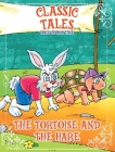 Classic Tales Once Upon a Time - The Tortoise and The Hare Cover Image
