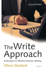 The Write Approach: Techniques for Effective Business Writing: Second Edition Cover Image