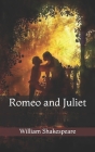 Romeo and Juliet By William Shakespeare Cover Image