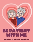 Be Patient with Me Cover Image