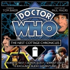 Doctor Who: The Nest Cottage Chronicles: Fifteen 4th Doctor Audio Dramas (Doctor Who (Audio)) By Paul Magrs, Full Cast (Read by), Susan Jameson (Read by) Cover Image