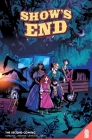 Show's End Vol. 2: The Second Coming By Anthony Cleveland, Jeferson Sadzinski (Illustrator), Fabi Marques (Colorist), Justin Birch (Letterer) Cover Image