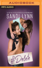 #delete By Sandi Lynn, Nelson Hobbs (Read by), Fran Jewels (Read by) Cover Image