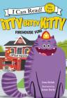 Itty Bitty Kitty: Firehouse Fun (My First I Can Read) By Joan Holub, James Burks (Illustrator) Cover Image