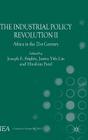 The Industrial Policy Revolution II: Africa in the Twenty-First Century (International Economic Association) By J. Esteban (Editor), J. Stiglitz (Editor), Justin Lin Yifu (Editor) Cover Image