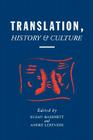 Translation, History, & Culture By Susan Bassnett (Editor), Andre Lefevre (Editor), Andre Lefevere (Editor) Cover Image