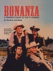 Bonanza (hardback): A Viewer's Guide to the TV Legend By David R. Greenland Cover Image