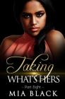 Taking What's Hers 8 By Mia Black Cover Image