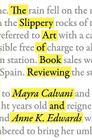 The Slippery Art of Book Reviewing By Mayra Calvani, Anne K. Edwards Cover Image