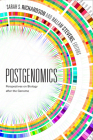 Postgenomics: Perspectives on Biology after the Genome By Sarah S. Richardson (Editor) Cover Image