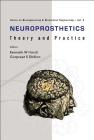 Neuroprosthetics: Theory and Practice By Gurpreet S. Dhillon (Editor), Kenneth W. Horch (Editor) Cover Image