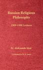Russian Religious Philosophy: 1989-1990 Lectures By S. Janos (Translator), Aleksandr Men' Cover Image