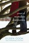 Year of Mistaken Discoveries By Eileen Cook Cover Image
