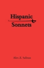 Hispanic Sonnets By Alex Z. Salinas Cover Image