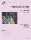 Investigation Report Dust Explosion By U. S. Chemical Safe Investigation Board Cover Image
