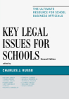 Key Legal Issues for Schools: The Ultimate Resource for School Business Officials Cover Image