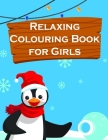 Relaxing Colouring Book for Girls: Baby Animals and Pets Coloring Pages for boys, girls, Children By J. K. Mimo Cover Image