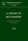 Selected Topics in the History of Biochemistry: Personal Recollections, VIII Volume 43 (Comprehensive Biochemistry #43) Cover Image
