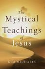 The Mystical Teachings of Jesus Cover Image