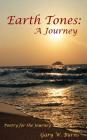 Earth Tones: A Journey - Poetry for the Journey Cover Image