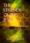 The Legends Of The Jews By Louis Ginzberg Cover Image