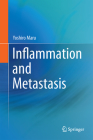 Inflammation and Metastasis By Yoshiro Maru Cover Image