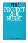 The Project 2000 Nurse By Ann Bradshaw Cover Image